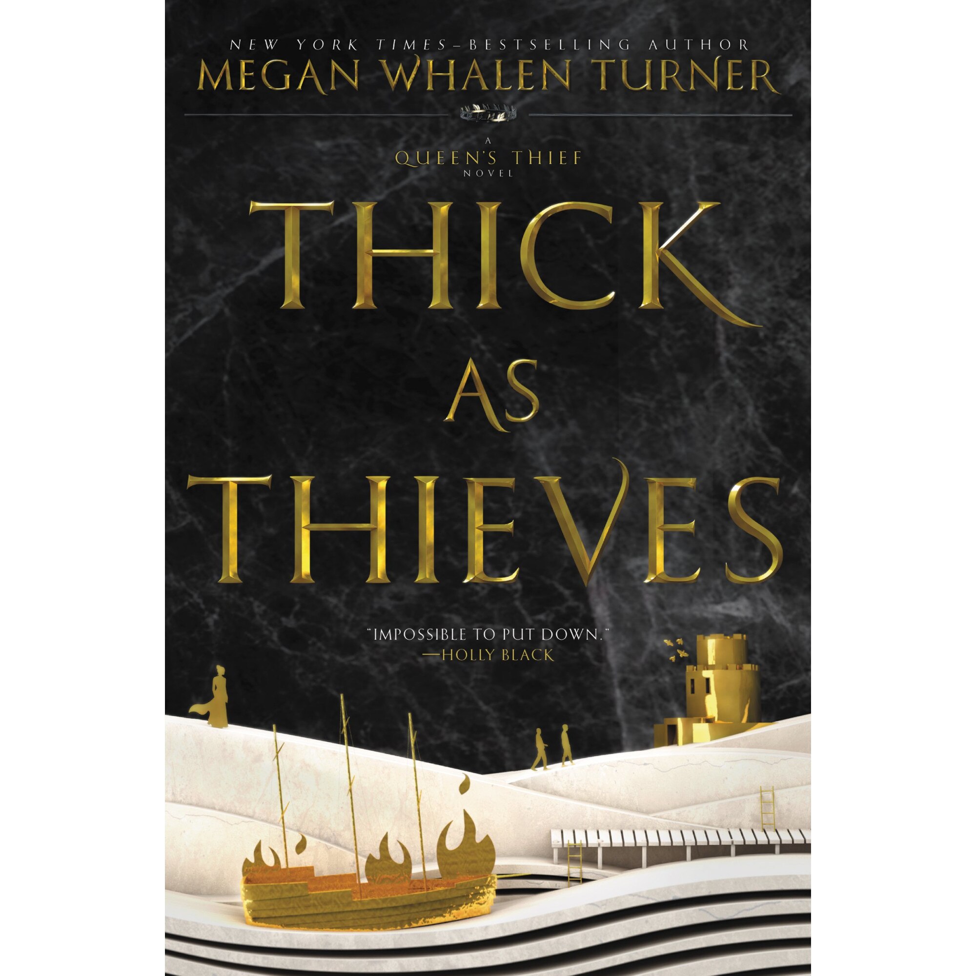 Thick As Thieves - Megan Whalen Turner, editia 2018