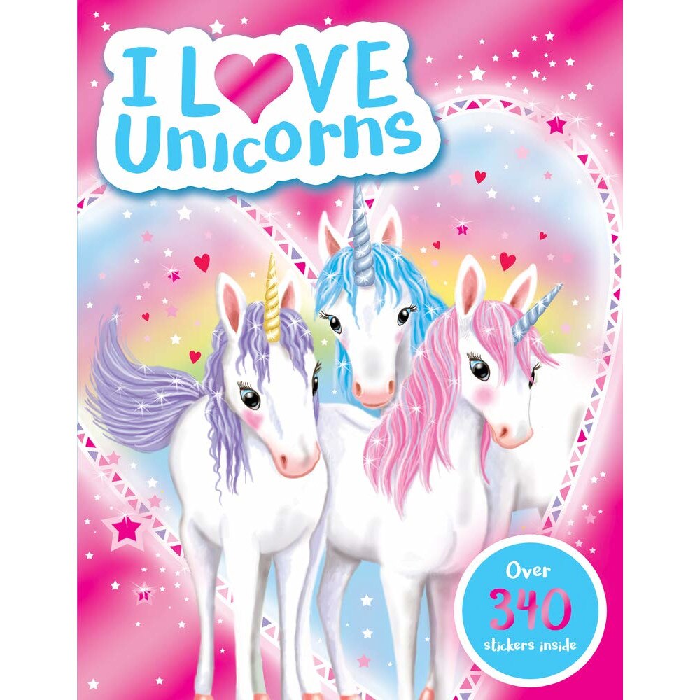 I Love Unicorns! - Emily Stead