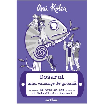 Detectivii aerieni #3: Dosarul unei vacante de groaza, Ana Rotea Detectivii aerieni #3: Dosarul unei vacante de groaza, Ana Rotea