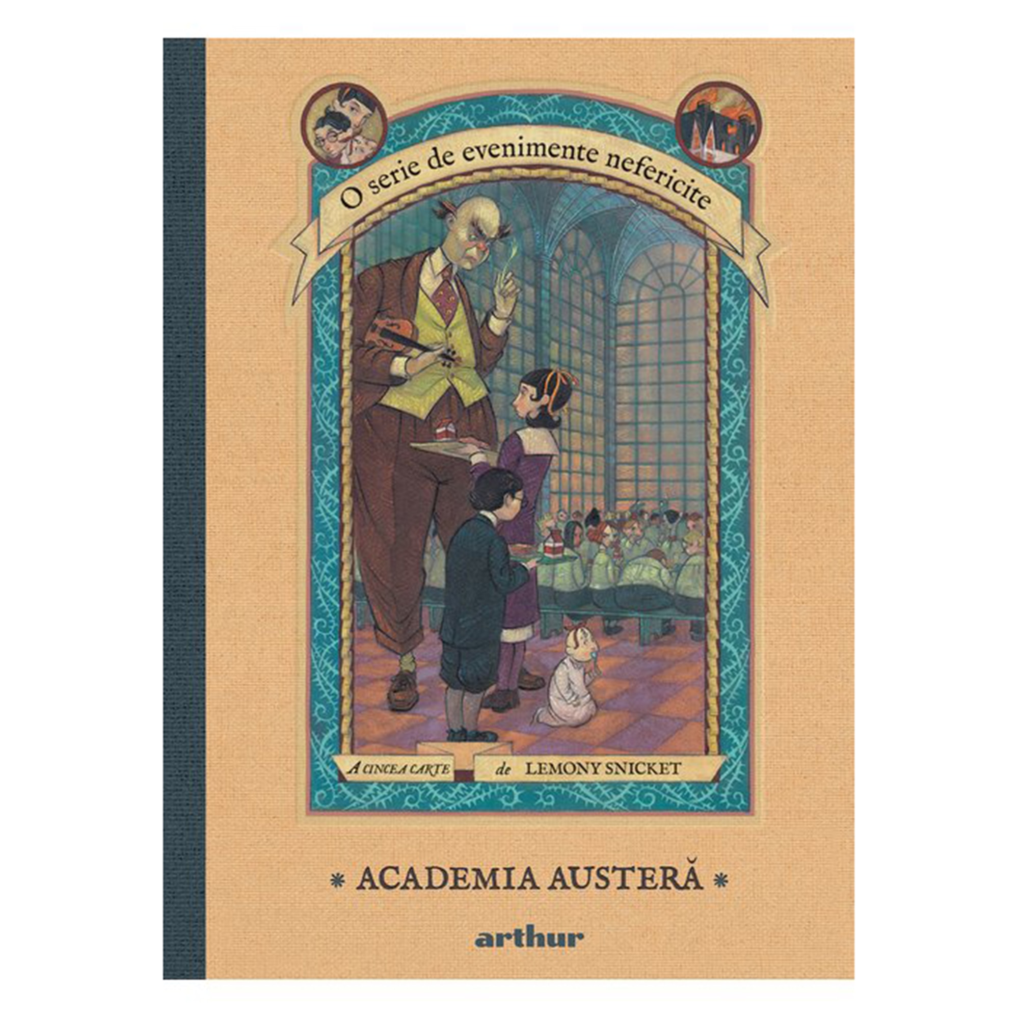 Evenimente nefericite #5.Academia austera, Lemony Snicket