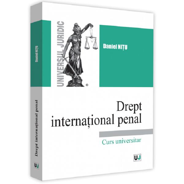 Drept international penal - Daniel Nitu