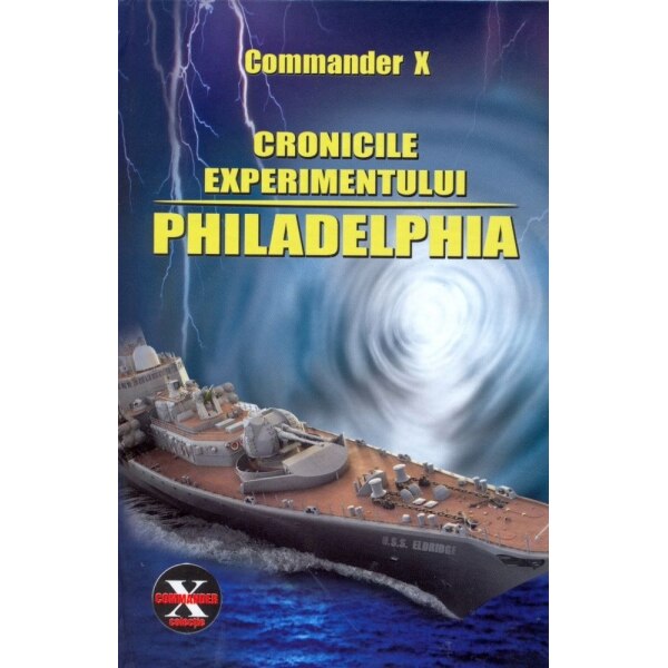 Cronicile experimentului Philadelphia - Commander X