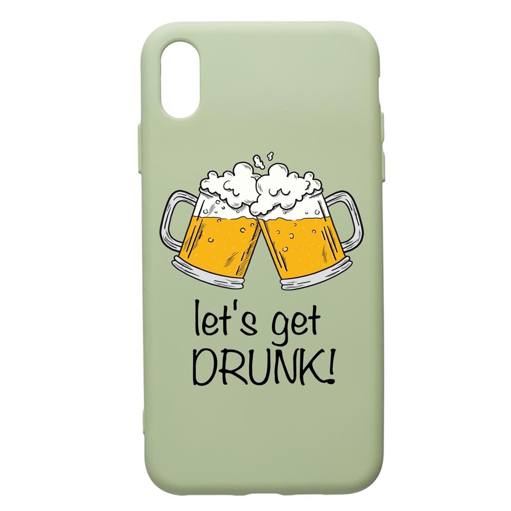 Husa de protectie Apple iPhone XS Max, Lets Get Drunk, silicon, cu interiorul din material textil, protectie camera, Beryl, PGR170