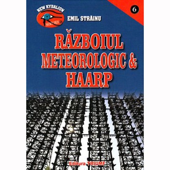 Razboiul meteorologic & HAARP- Emil Strainu Razboiul meteorologic & HAARP- Emil Strainu