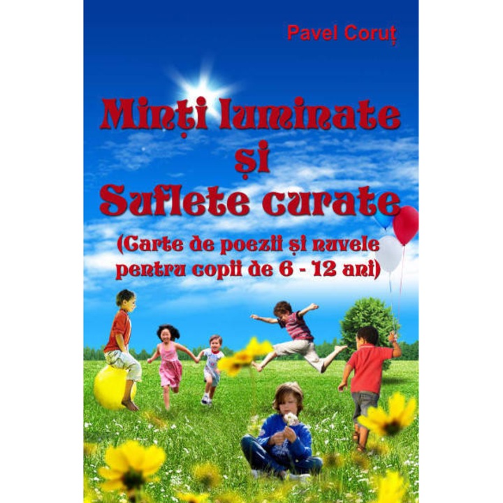 Minti luminate si suflete curate - Pavel Corut