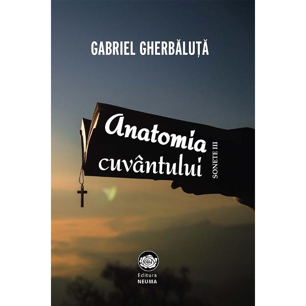 Anatomia cuvantului - Gabriel Gherbaluta