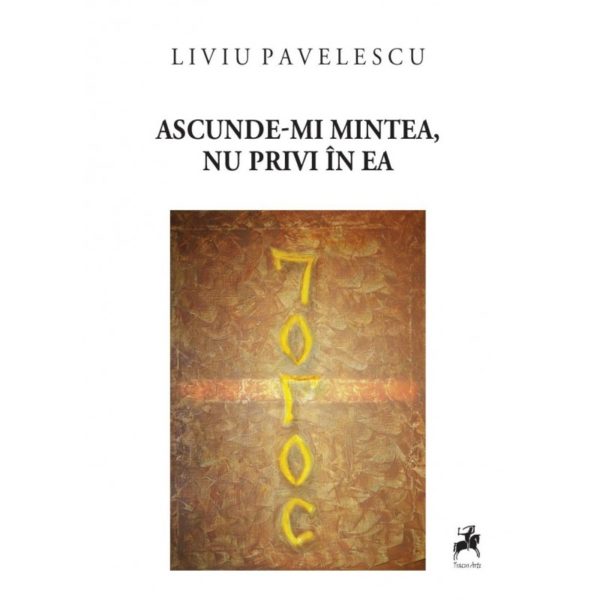 Ascunde-Mi Mintea, Nu Privi In Ea