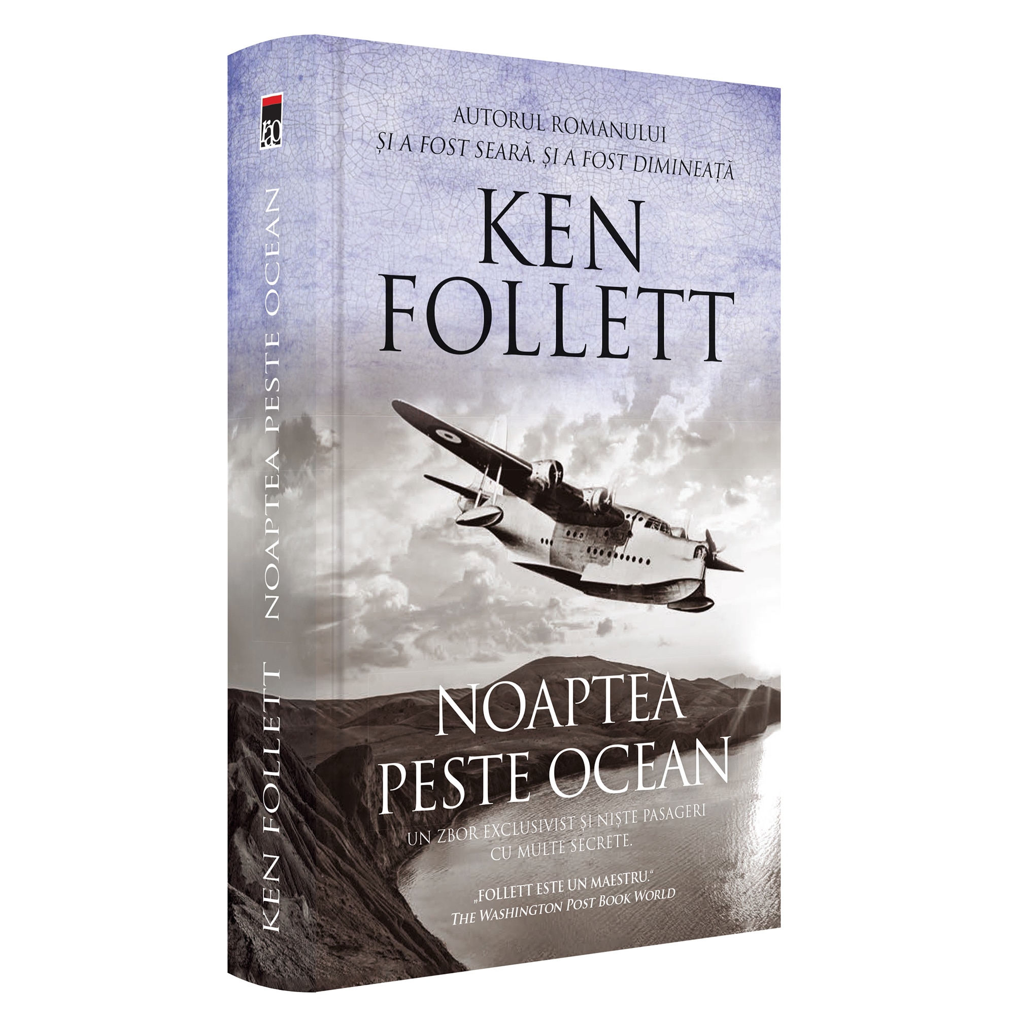 Noaptea peste ocean, Ken Follett