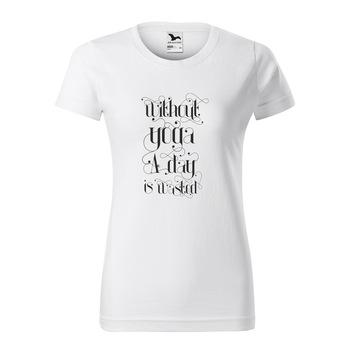 Tricou clasic, la baza gatului, alb, pentru dama, idee de cadou pentru practicantii de yoga, Without Yoga a Day is Wasted, marime XS Tricou clasic, la baza gatului, alb, pentru dama, idee de cadou pentru practicantii de yoga, Without Yoga a Day is Wasted, marime XS