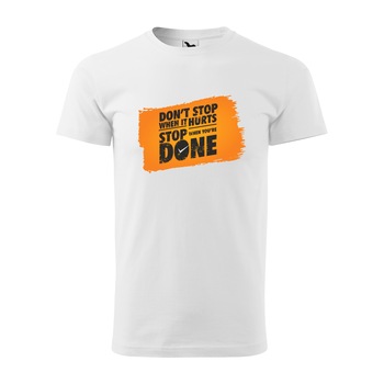Tricou alb barbati, idee de cadou, pentru pasionatii de fitness/sala, Dont Stop When it Hurts, marime XS
