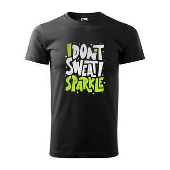 Tricou negru barbati, idee de cadou, pentru pasionatii de fitness/sala, I Dont Sweat i Sparkle, marime XS Tricou negru barbati, idee de cadou, pentru pasionatii de fitness/sala, I Dont Sweat i Sparkle, marime XS