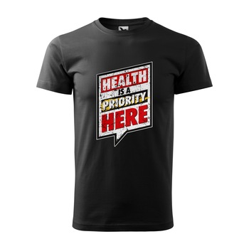 Tricou negru barbati, idee de cadou, pentru pasionatii de fitness/sala, Health is a Priority Here, marime S