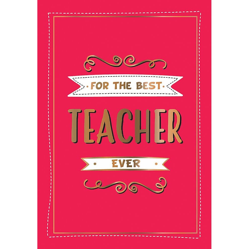 For the Best Teacher Ever