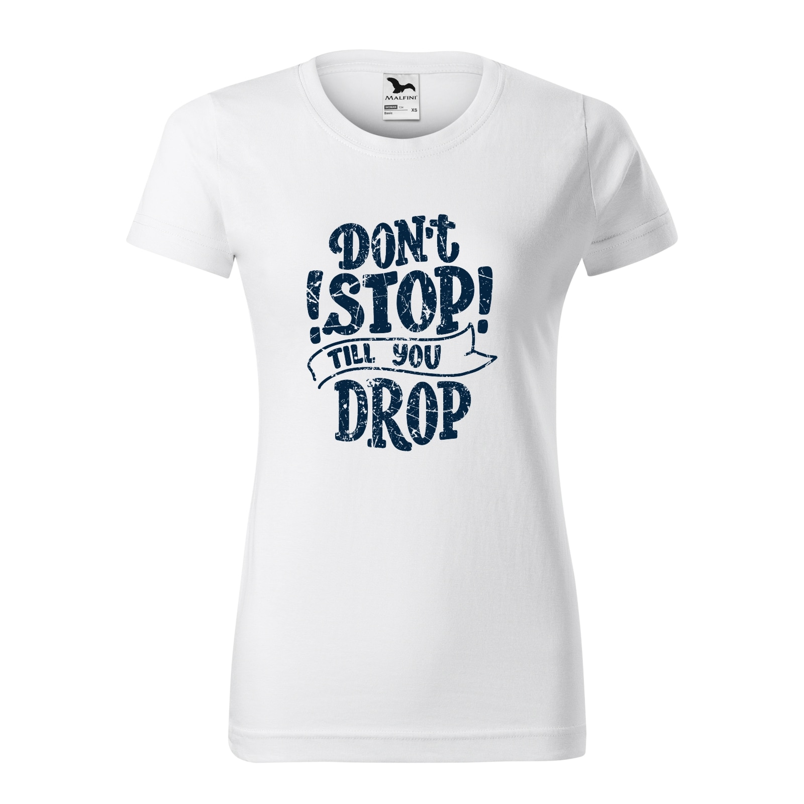 Tricou clasic, la baza gatului, alb, pentru dama, idee de cadou pentru pasionatii de fitness/sala de forta, Dont Stop Till You Drop, marime S