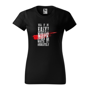 Tricou clasic, la baza gatului, negru, pentru dama, idee de cadou pentru pasionatii de fitness/sala de forta, Will It Be Easy No But It Worth It, marime S Tricou clasic, la baza gatului, negru, pentru dama, idee de cadou pentru pasionatii de fitness/sala de forta, Will It Be Easy No But It Worth It, marime S