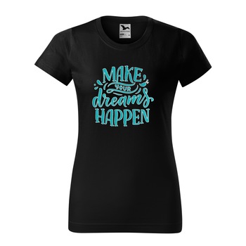 Tricou clasic, la baza gatului, negru, pentru dama, idee de cadou pentru pasionatii de fitness/sala de forta, Make Your Dreams Happen, marime XL Tricou clasic, la baza gatului, negru, pentru dama, idee de cadou pentru pasionatii de fitness/sala de forta, Make Your Dreams Happen, marime XL