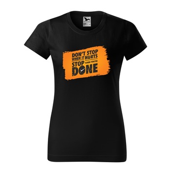 Tricou clasic, la baza gatului, negru, pentru dama, idee de cadou pentru pasionatii de fitness/sala de forta, Dont Stop When it Hurts, marime XS Tricou clasic, la baza gatului, negru, pentru dama, idee de cadou pentru pasionatii de fitness/sala de forta, Dont Stop When it Hurts, marime XS
