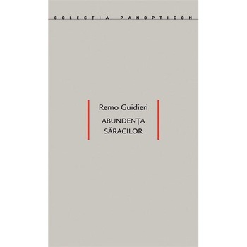 Abundenta saracilor - Remo Guidieri Abundenta saracilor - Remo Guidieri