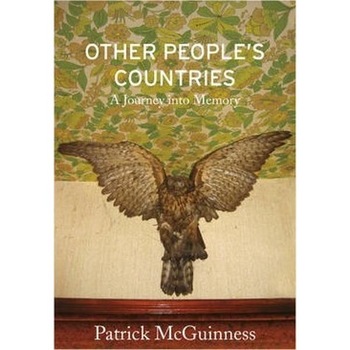 Other People's Countries: A Journey into Memory - Patrick McGuinness Other People's Countries: A Journey into Memory - Patrick McGuinness