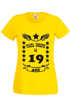 Tricou dama personalizat Fruit of the loom Viata incepe la 19 ani, Galben Tricou dama personalizat Fruit of the loom Viata incepe la 19 ani, Galben