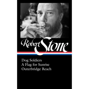 Robert Stone - Dog Soldiers, A Flag for Sunrise, Outerbridge Reach - Robert Stone, editia 2020 Robert Stone - Dog Soldiers, A Flag for Sunrise, Outerbridge Reach - Robert Stone, editia 2020