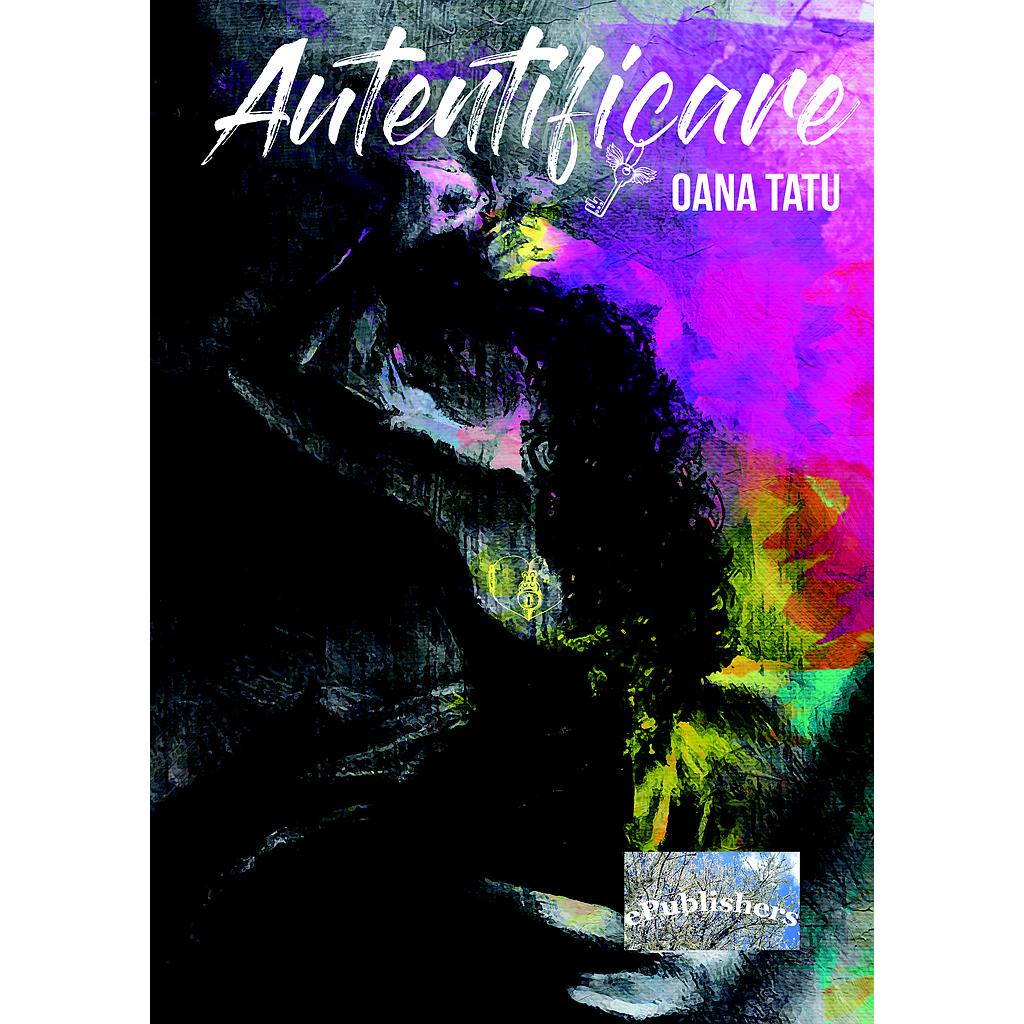 Autentificare. Dezvoltare personala. Vol.I. Carte de Oana Tatu