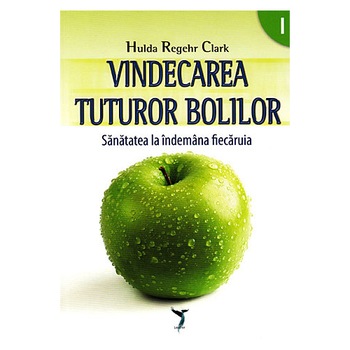 Vindecarea tuturor bolilor 1+2 - Hulda Regehr Clark Vindecarea tuturor bolilor 1+2 - Hulda Regehr Clark
