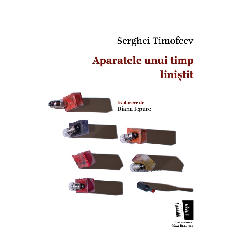 Aparatele unui timp linistit - Serghei Timofeev