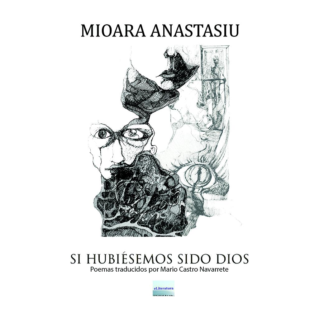 Si hubiesemos sido Dios Poemas por Mioara Anastasiu