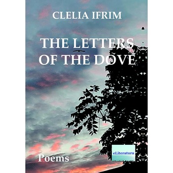 The Letters of the Dove Poems by Clelia Ifrim The Letters of the Dove Poems by Clelia Ifrim