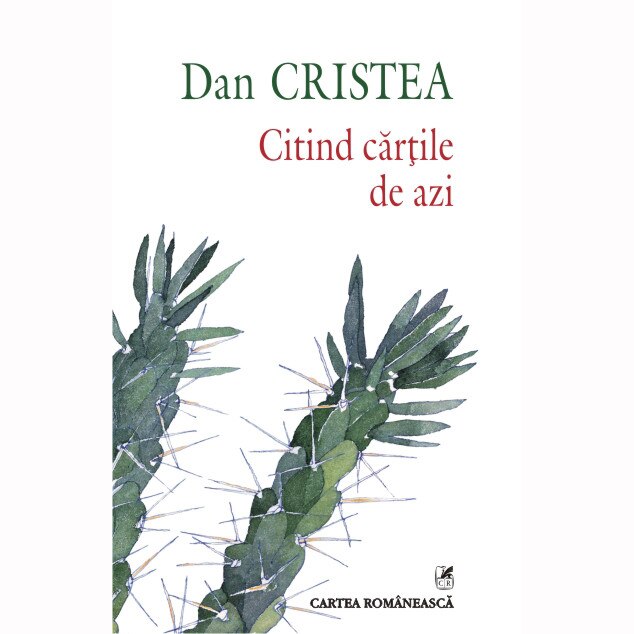 Citind cartile de azi - Dan Cristea