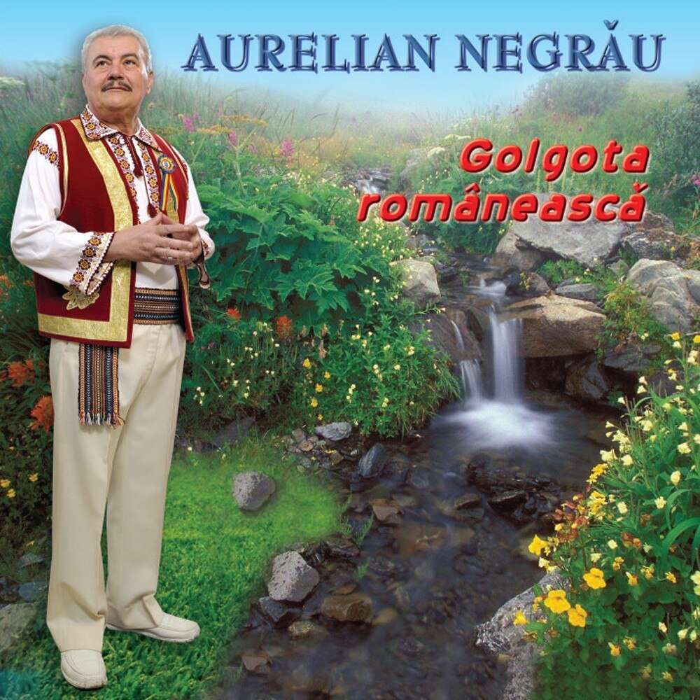 Aurelian Negrau - Golgota romaneasca - CD