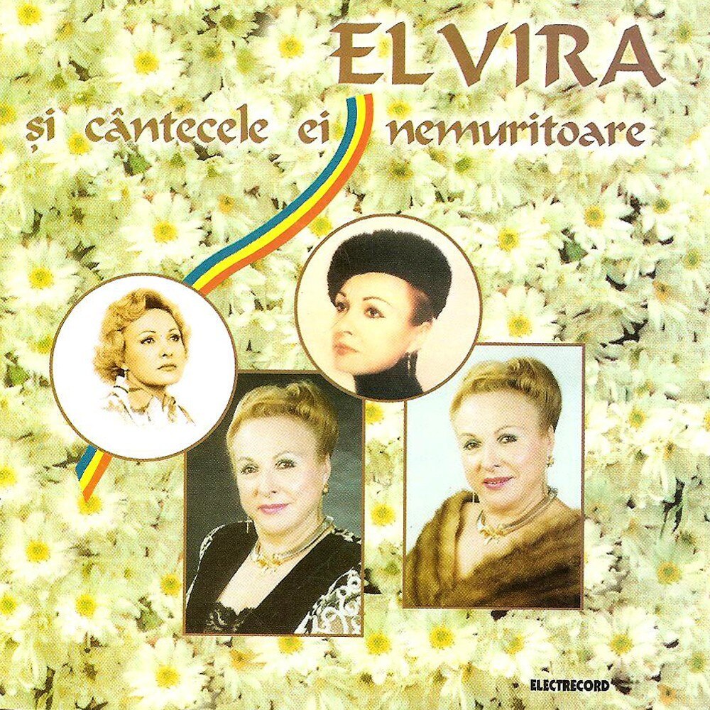 Elvira - Elvira si cantecele ei nemuritoare - CD