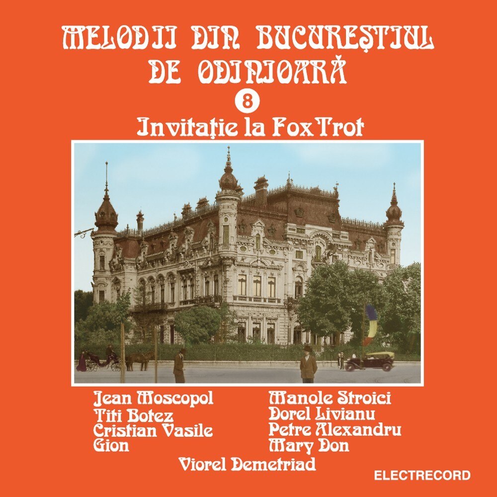 V/A - Melodii din Bucurestiul de odinioara - Invitatie la FoxTrot vol.8 - CD