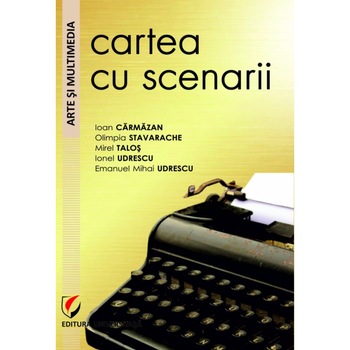 Cartea cu scenarii - Ioan Carmazan Cartea cu scenarii - Ioan Carmazan