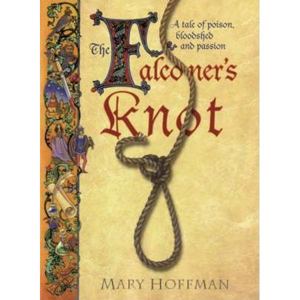 The Falconer's Knot - Mary Hoffman