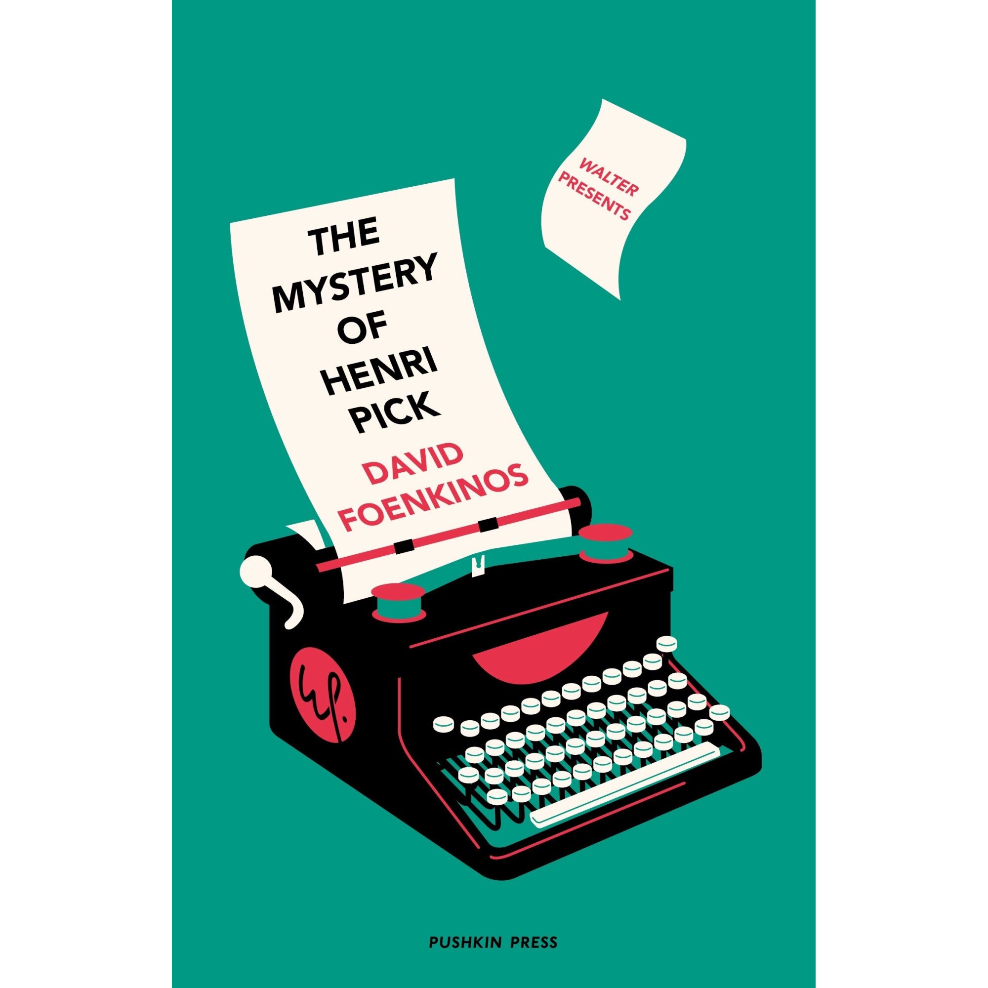 The Mystery of Henri Pick - David Foenkinos