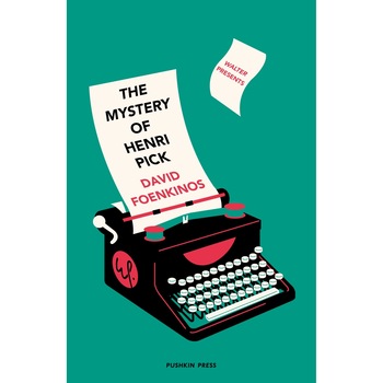 The Mystery of Henri Pick - David Foenkinos The Mystery of Henri Pick - David Foenkinos
