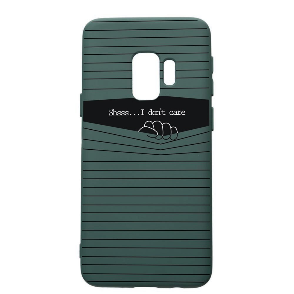 Husa Premium Silicon Compatibila Cu Samsung Galaxy S9, I Dont Care, cu interiorul din material textil, protectie camera, Forest Green, PFG36