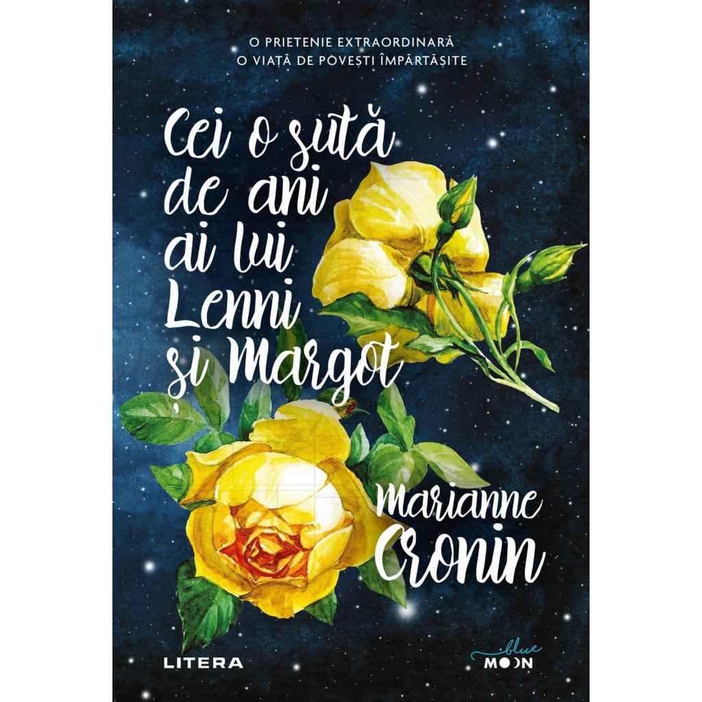 Cei o suta de ani ai lui Lenni si Margot, Marianne Cronin