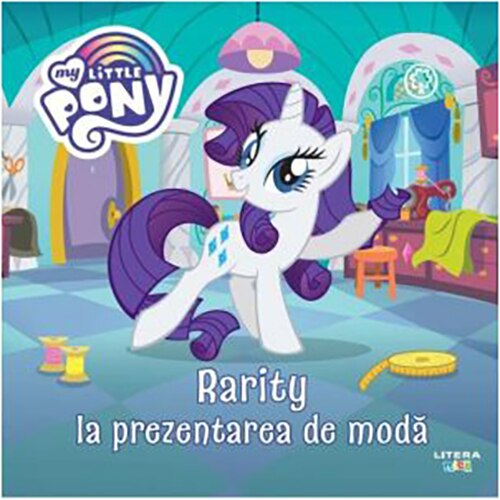 My little pony.Rarity la prezentarea de moda