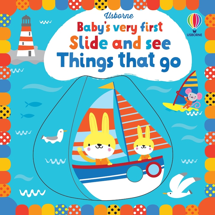 Детска книга Usborne, Baby's Very First Slide and See Things That Go, Fiona Watt, 6+