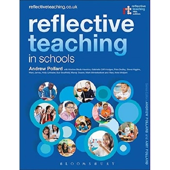 Reflective Teaching in Schools - Andrew Pollard, ed 2018 Reflective Teaching in Schools - Andrew Pollard, ed 2018