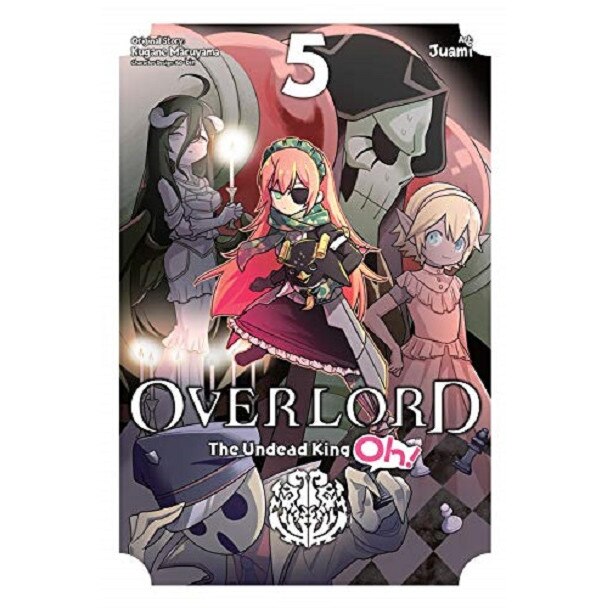 Overlord: The Undead King Oh!, Vol. 5 - Kugane Maruyama, editia 2020