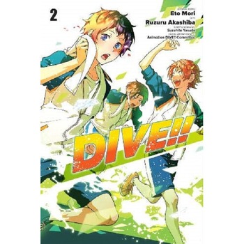 DIVE!! Vol. 2 - Eto Mori, editia 2019 DIVE!! Vol. 2 - Eto Mori, editia 2019