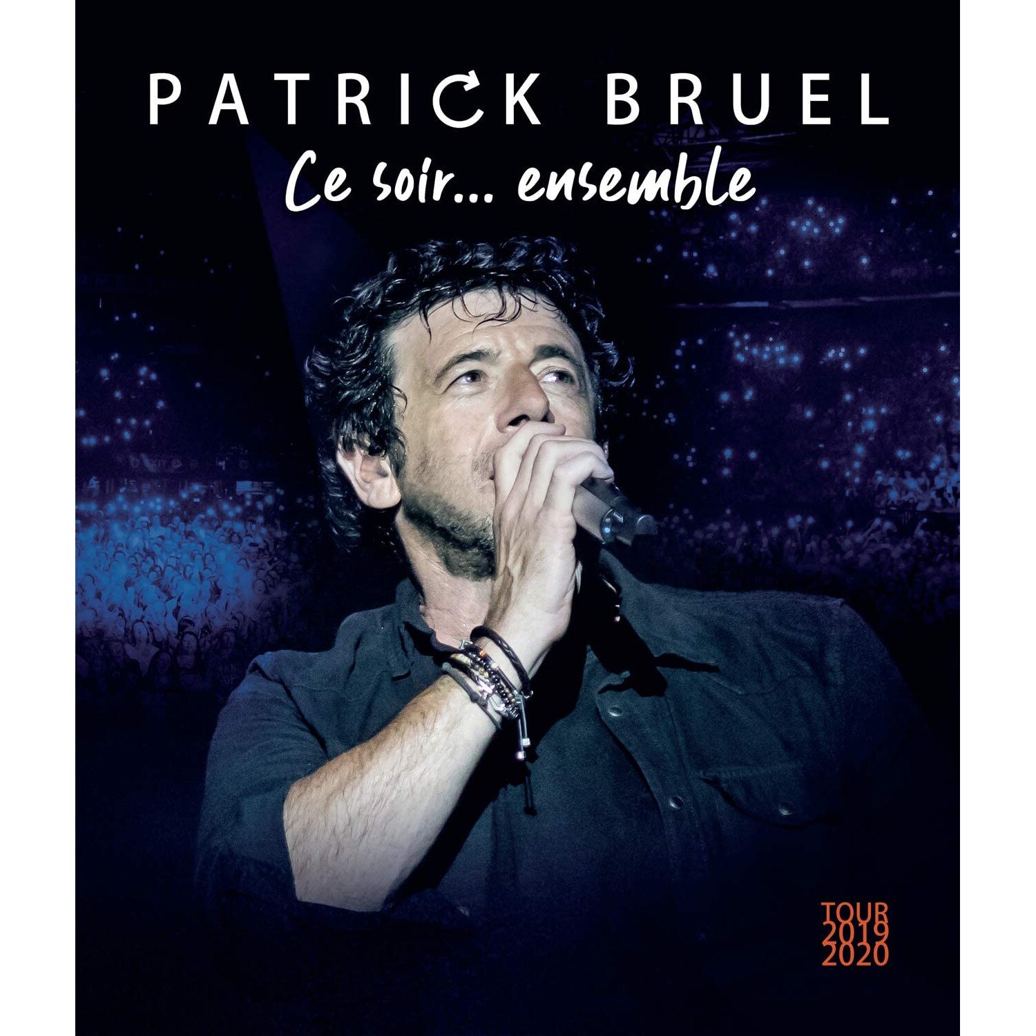 Patrick Bruel - Ce Soir... Ensemble (CD+Blu-ray Disk) - CD+Blu-ray Disk