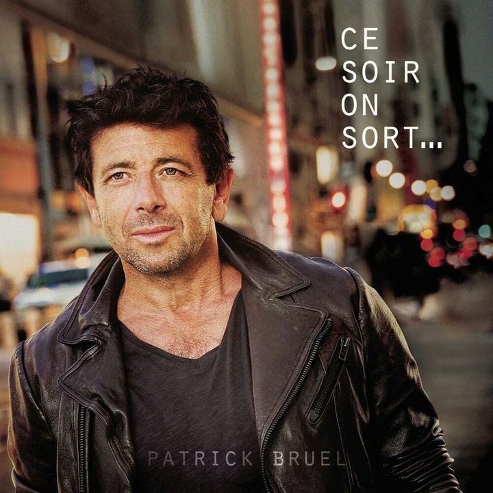 Patrick Bruel - Ce Soir On Sort... - Vinyl - Vinyl