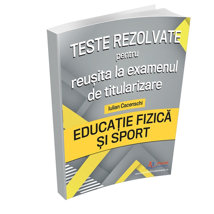 Teste rezolvate pentru reusita la examenul de titularizare Educatie fizica si Sport