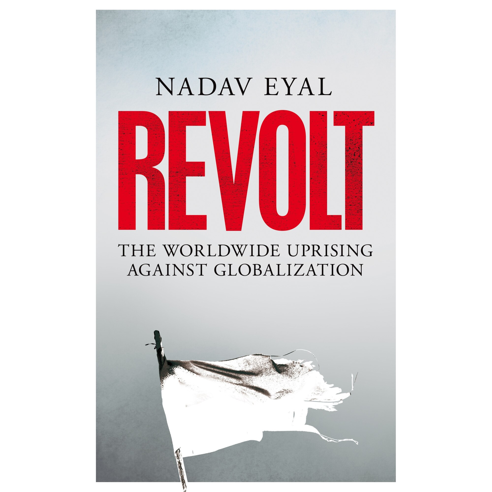 Revolt - Nadav Eyal, ed 2021