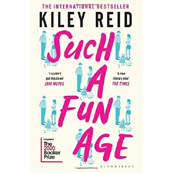 Such a Fun Age - Kiley Reid, ed 2020 Such a Fun Age - Kiley Reid, ed 2020